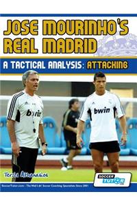 Jose Mourinho's Real Madrid - A Tactical Analysis