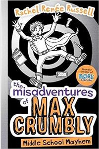 Misadventures of Max Crumbly 2