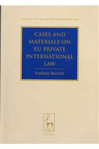 Cases and Materials on Eu Private International Law