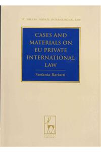Cases and Materials on EU Private International Law