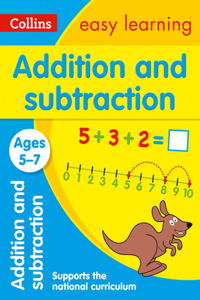 Collins Easy Learning Age 5-7 -- Addition and Subtraction Ages 5-7: New Edition