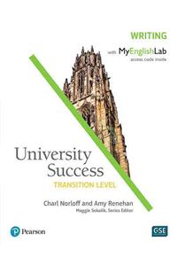 University Success Writing, Transition Level, with Myenglishlab