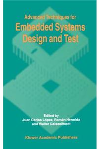 Advanced Techniques for Embedded Systems Design and Test