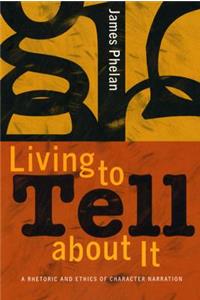 Living to Tell about It