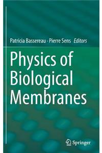 Physics of Biological Membranes