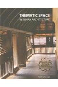 Thematic Space In Indian Architecture