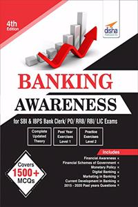 Banking Awareness for SBI & IBPS Bank Clerk/ PO/ RRB/ RBI/ LIC exams 4th Edition