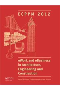 eWork and eBusiness in Architecture, Engineering and Construction