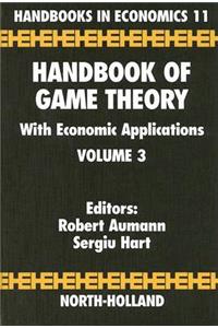 Handbook of Game Theory with Economic Applications