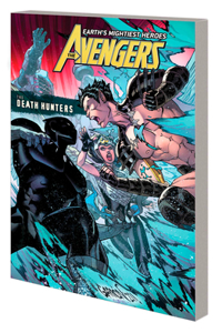 Avengers by Jason Aaron Vol. 10: The Death Hunters