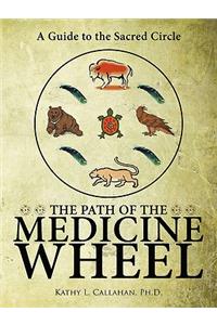 Path of the Medicine Wheel