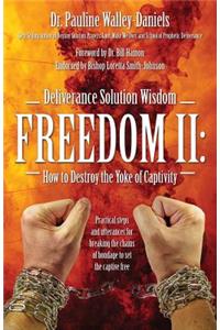 Deliverance Solution Wisdom Freedom II