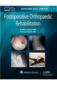 Postoperative Orthopaedic Rehabilitation: Print + Ebook