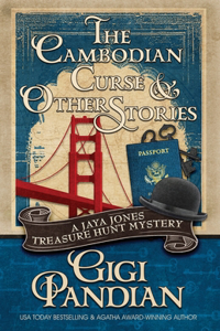 Cambodian Curse and Other Stories: A Jaya Jones Treasure Hunt Mystery Collection