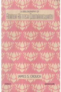 Bibliography of Ananda Kentish Coomaraswamy