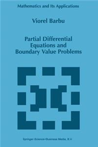 Partial Differential Equations and Boundary Value Problems