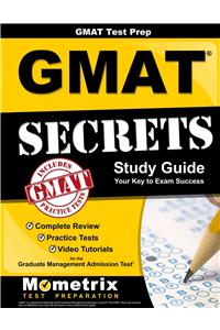 GMAT Test Prep: GMAT Secrets Study Guide