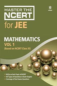 Master The NCERT for JEE Mathematics - Vol.1 2020 (Old Edition)