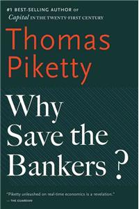 Why Save the Bankers?