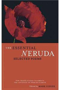 Essential Neruda