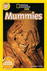 National Geographic Readers: Mummies