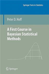 A First Course in Bayesian Statistical Methods