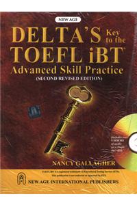 Delta`S Key To The Toefl Ibt Advanced Skill Practice