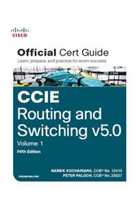 Ccie Routing And Switching V5.0 Official Cert Guide, Volume 1