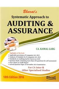 Systematic Approach to AUDITING and Assurance (Applicable fo CA Inter & Other Exam)