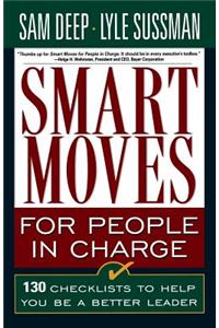 Smart Moves for People in Charge