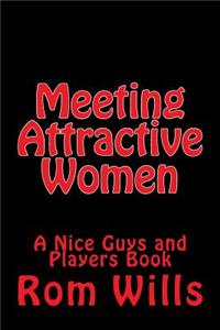 Meeting Attractive Women