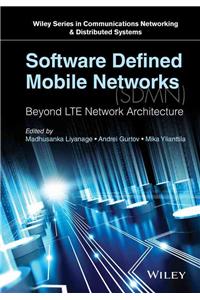 Software Defined Mobile Networks (Sdmn)