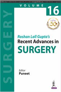 Roshan Lall Gupta's Recent Advances in Surgery - 16