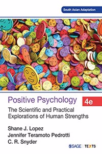 Positive Psychology: The Scientific And Practical Explorations Of Human Strengths
