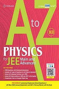 A to Z Physics for JEE Main and Advanced: Class XII