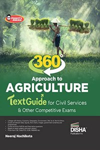 360 degree Approach to Agriculture TextGuide for Civil Services & other Competitive Exams | Previous Year Questions PYQs from CSE, State PCS, ICAR & ... Expertâ€™s Advice, Prelims & Mains Pointers |