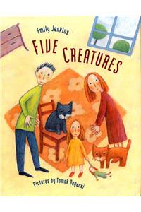 Five Creatures