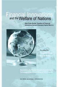 Financial Innovations and the Welfare of Nations