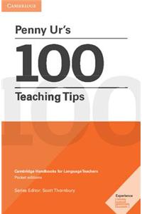 Penny Ur's 100 Teaching Tips Pocket Editions