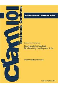 Studyguide for Medical Biochemistry