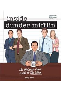 Inside Dunder Mifflin