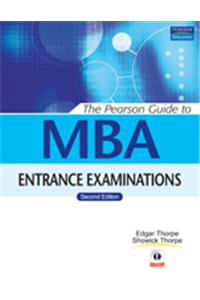 The Pearson Guide To MBA Entrance Examinations, 2/e PB