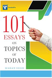 101 Essays on Topics of Today