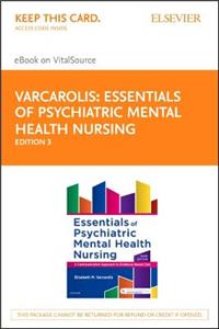 Essentials of Psychiatric Mental Health Nursing - Elsevier eBook on Vitalsource (Retail Access Card)
