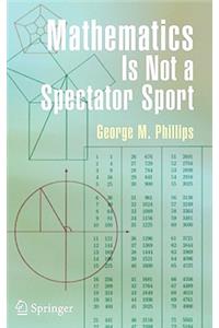 Mathematics Is Not a Spectator Sport