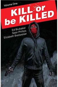 Kill or Be Killed Volume 1