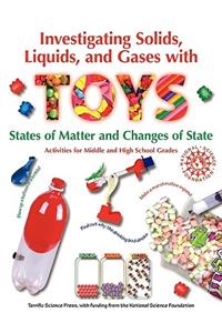 Investigating Solids, Liquids, and Gases with Toys