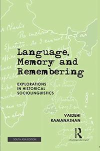 LANGUAGE MEMORY & REMEMBERING