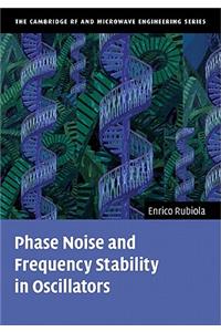 Phase Noise and Frequency Stability in Oscillators
