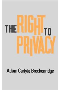 Right to Privacy